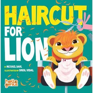 Haircut for Lion -- Michael Dahl